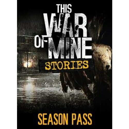 Steam This War of Mine: Stories - Season Pass (DLC) (PC) Key EUROPE Cene