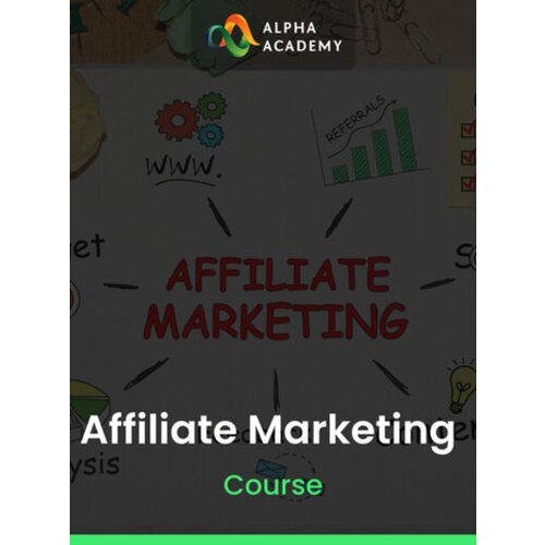 Alpha Academy Affiliate Marketing (PC / Mobile) Key GLOBAL Cene