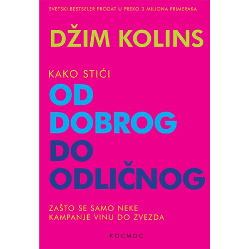  Kako stići od dobrog do odličnog Slike