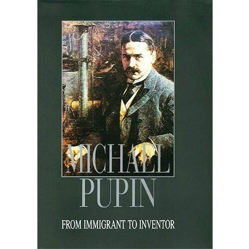 Zavod za udžbenike Mihajlo Pupin - From Immigrant to Inventor Cene