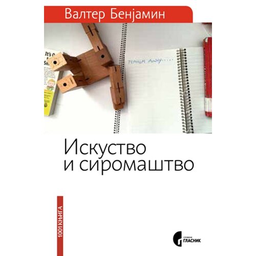 Službeni Glasnik Valter Benjamin - Iskustvo i siroma&amp;scaron;tvo Slike