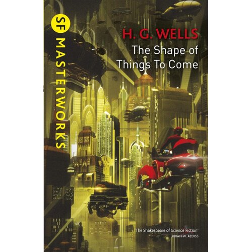 Hachette H.G. Wells - The Shape Of Things To Come Cene