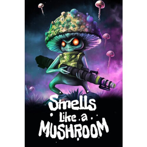  smells like a mushroom (pc) steam key global Cene