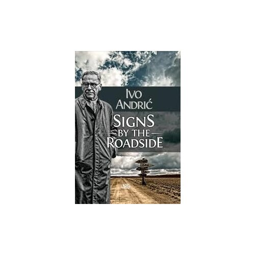 Sezambook Ivo Andrić - Signs by the Roadside Slike