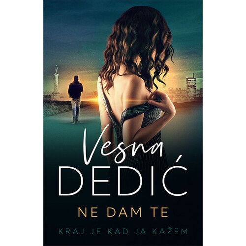 IK Dedić Ne dam te: kraj je kad ja kažem Cene