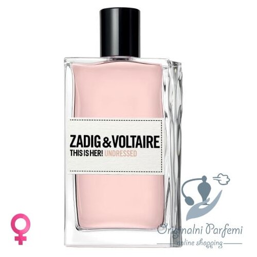 Zadig & Voltaire ženski parfem This Is Her Undressed 100ml tester Cene