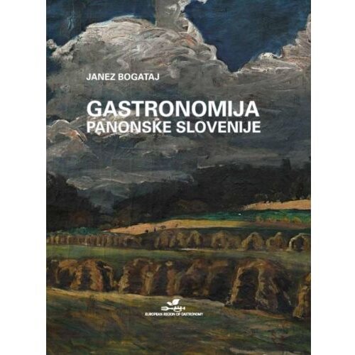 Avrora gastronomija panonske slovenije pogače, slatine in vinske gorice Cene