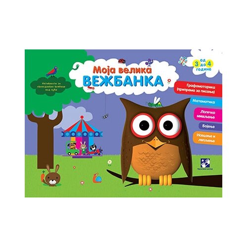 Kreativni Centar Grupa autora - Moja velika vežbanka (3-4 godine) Cene