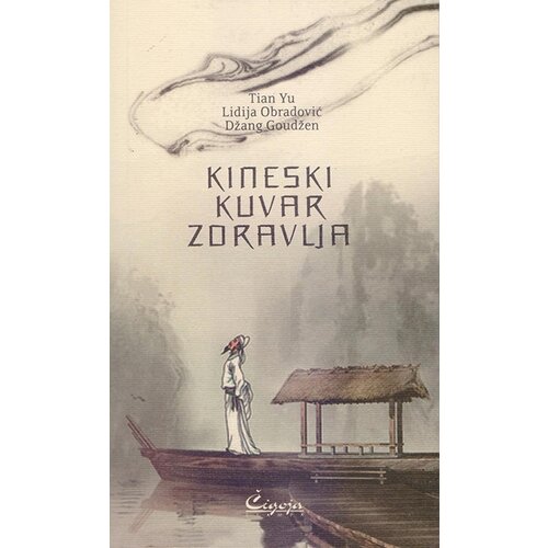 Čigoja Džang Goudžem,Lidija Obradović,Tian Yu - Kineski kuvar zdravlja Cene