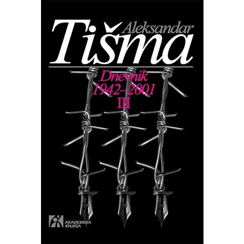 Akademska Knjiga Aleksandar Ti&amp;scaron;ma - Dnevnik: 1942-2001 - tom III Slike