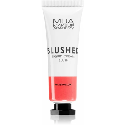MUA Makeup Academy Blushed Liquid Blusher tekoče rdečilo odtenek Watermelon 10 ml
