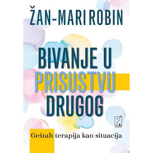 Psihopolis Žan-Mari Robin
 - Bivanje u prisustvu drugog Slike