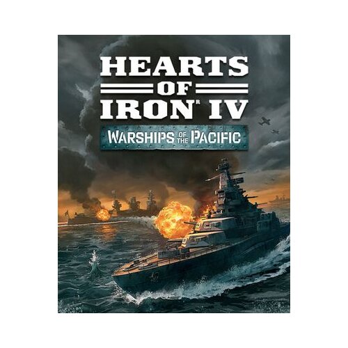 Steam hearts of iron iv: warships of the pacific (dlc) key (pc) global Cene