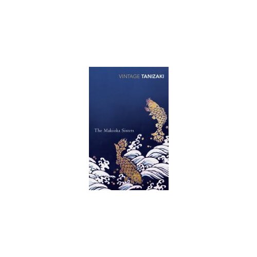 Random House Junichiro Tanizaki - The Makioka Sisters Slike