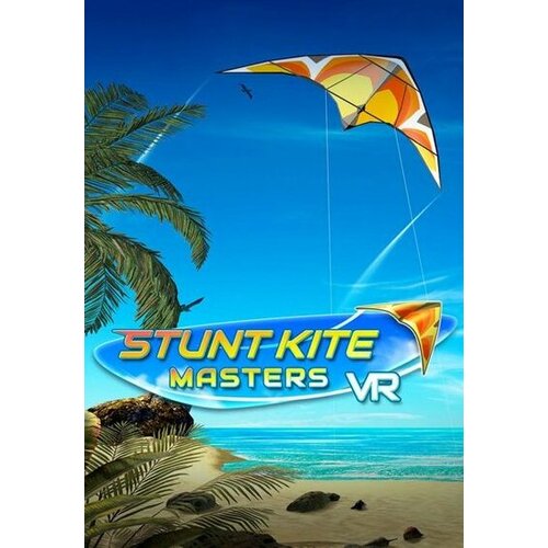 Steam Stunt Kite Masters [VR] Key GLOBAL Cene