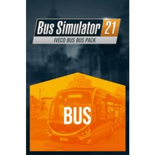Steam Bus Simulator 21 - IVECO BUS Bus Pack (DLC) (PC) Key GLOBAL Cene
