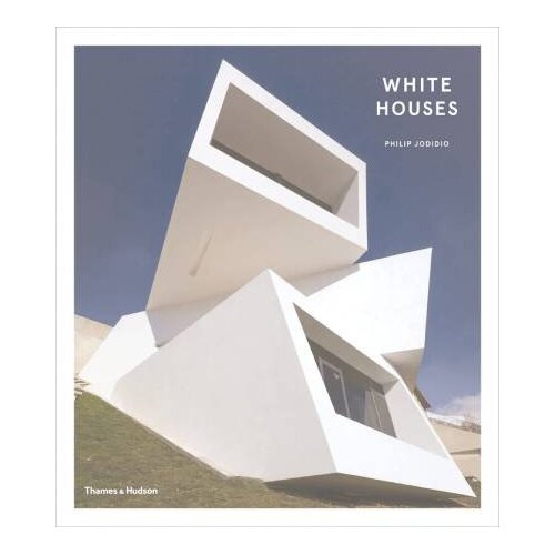 THAMES AND HUDSON Philip Jodidio - White Houses Cene