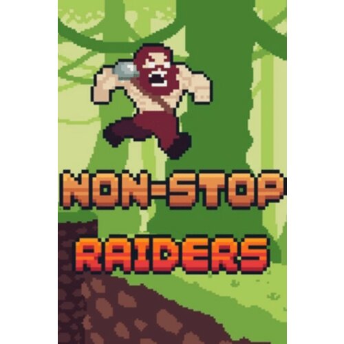 Steam Non-Stop Raiders (PC) Key EUROPE Cene