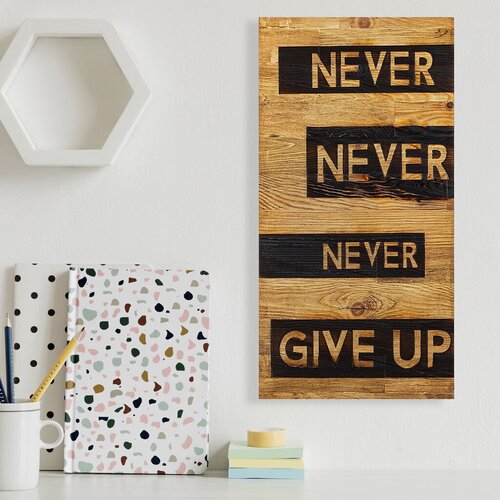 Atelier Del Sofa zidna dekoracija Never Give Up, 30x3x58 cm, Smeđe boje Slike