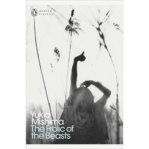 Penguin Books Yukio Mishima - The Frolic of the Beasts Cene