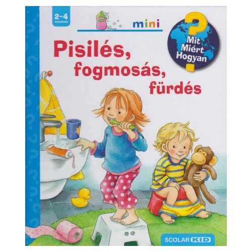 Libri T&amp;ouml;bb szerző - Pisil&amp;eacute;s, fogmos&amp;aacute;s, f&amp;uuml;rd&amp;eacute;s Slike