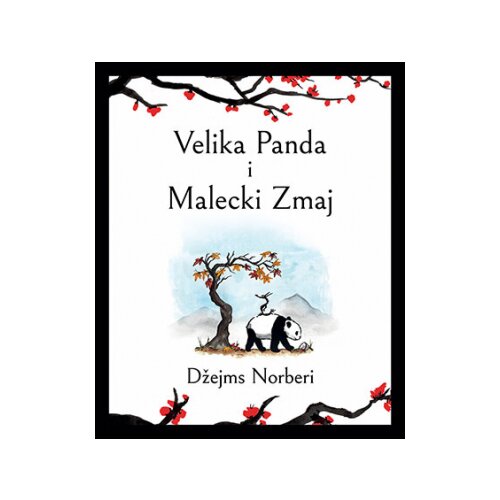 Laguna Džejms Norberi
 - Velika Panda i Malecki Zmaj Cene