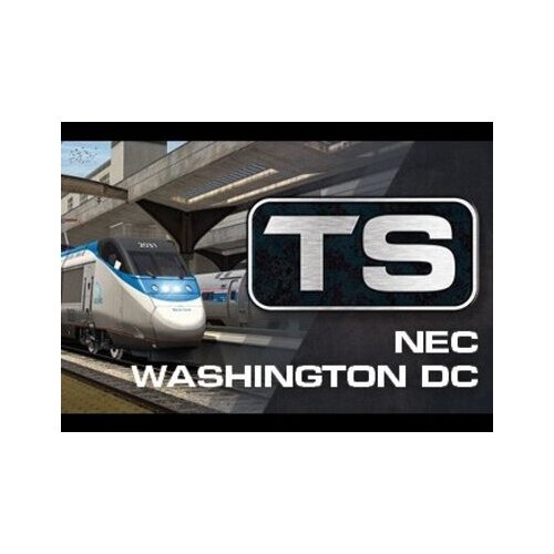 Steam Train Simulator: Northeast Corridor: Washington DC - Baltimore Route (DLC) (PC) Key GLOBAL Cene