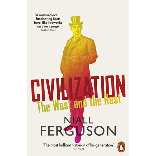 Penguin Books Niall Ferguson - Civilization: The West And The Rest Slike