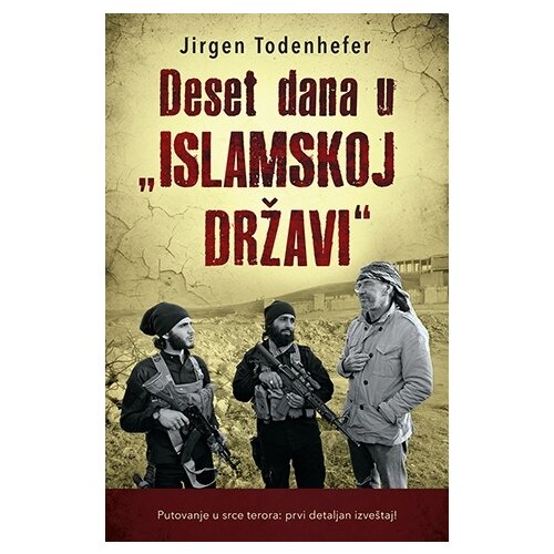 Laguna Jirgen Todenhefer - Deset dana u „Islamskoj državi“ Slike