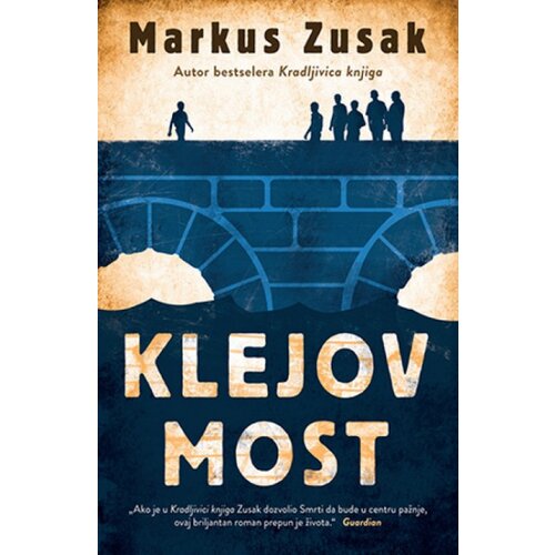 Laguna Klejov most - Markus Zusak ( 10556 ) Cene