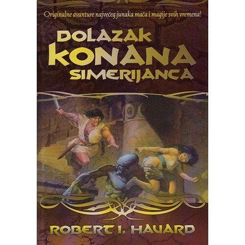 Miba Books Robert E. Hauard - Dolazak Konana Simerijanca Cene