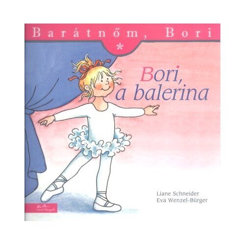  Liane Schneider, Annette Steinhauer - Bori, a balerina Cene