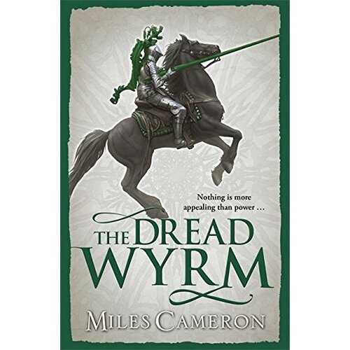 Orion Miles Cameron - The Dread Wyrm (Traitor Son Cycle 3) Cene