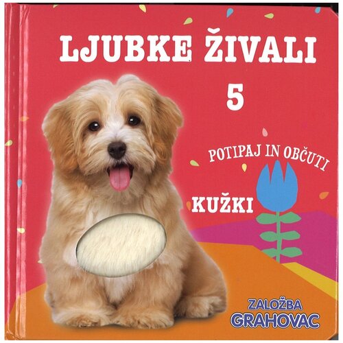Grahovac Ljubke živali 5, Kužki Slike