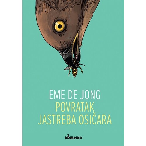Komiko Eme de Jong - Povratak jastreba osičara Cene