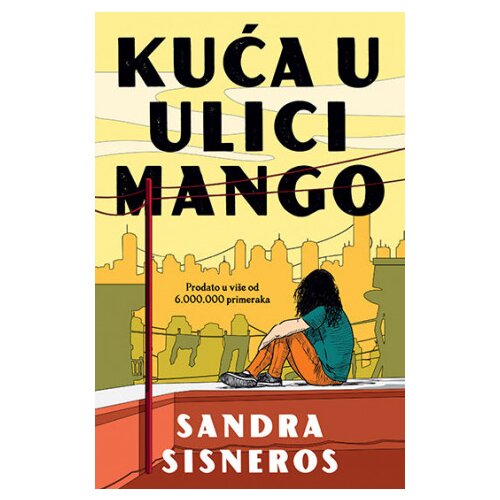 Laguna Kuća u Ulici Mango - Sandra Sisneros Cene