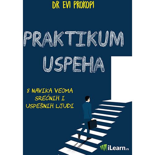 ILearn Praktikum uspeha: 8 naika veoma srećnih i uspe&amp;scaron;nih ljudi Slike