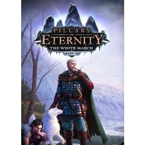  Pillars of Eternity: The White March Part II (DLC) Steam Key GLOBAL Cene