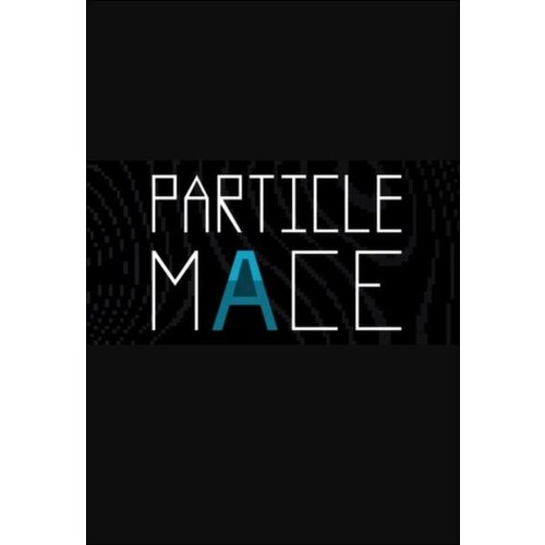  particle mace (pc) steam key global Cene