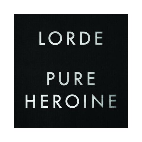 Lorde Pure Heroine Cene