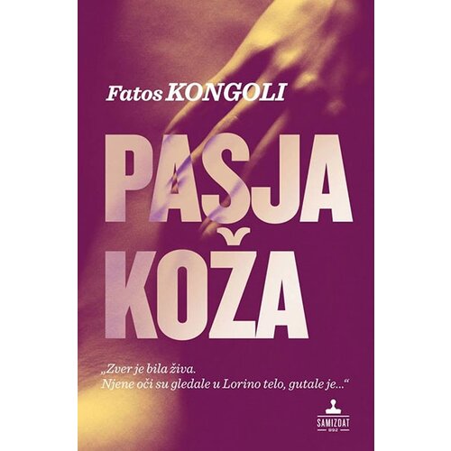 Samizdat B92 Fatos Kongoli
 - Pasja koža Cene