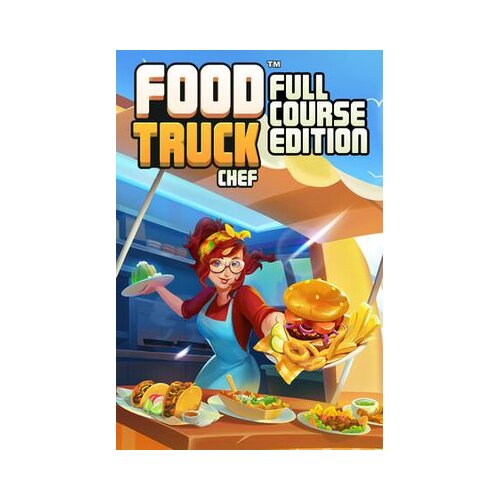 Steam food truck chef - full course edition key (pc) global Cene