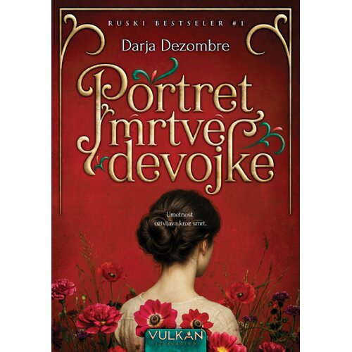 Vulkan Izdava&amp;scaron;tvo Darja Dezombre - Portret mrtve devojke Slike