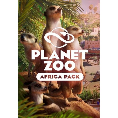 Steam Planet Zoo: Africa Pack (DLC) (PC) Key EUROPE Cene
