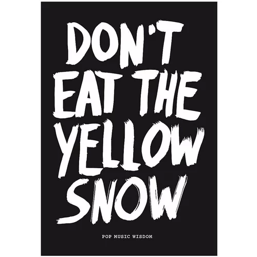 Inne Knjiga home & lifestyle Don't eat the yellow snow by Marcus Kraft, English