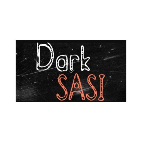  dark sasi (pc) steam key global Cene