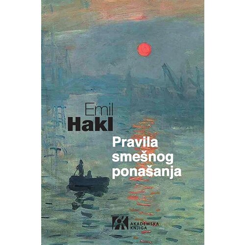 Akademska Knjiga Emil Hakl - Pravila sme&amp;scaron;nog pona&amp;scaron;anja Slike