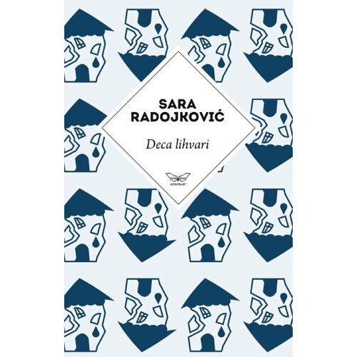 Kontrast izdava&amp;scaron;tvo Sara Radojković - Deca lihvari Slike