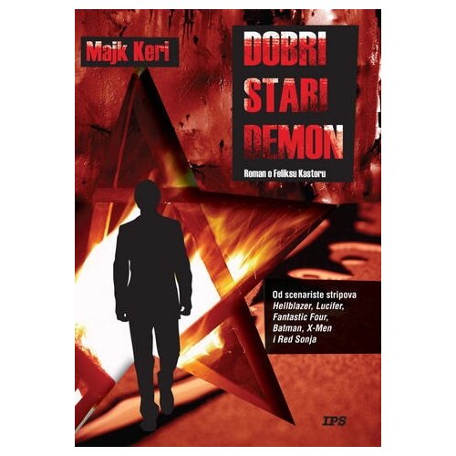 IPS Media Majk Keri
 - Dobri stari demon Cene