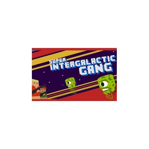Steam super intergalactic gang key global Cene